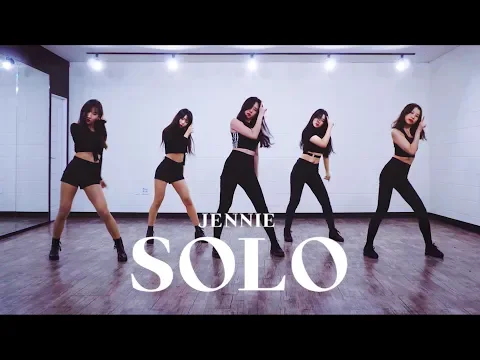 Download MP3 JENNIE 제니 'SOLO (솔로)' | 커버댄스 DANCE COVER | 안무 연습영상 거울모드 MIRRORED