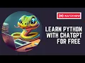 Learn Python with ChatGPT Artificial Intelligence Python Programming Free AI Tools