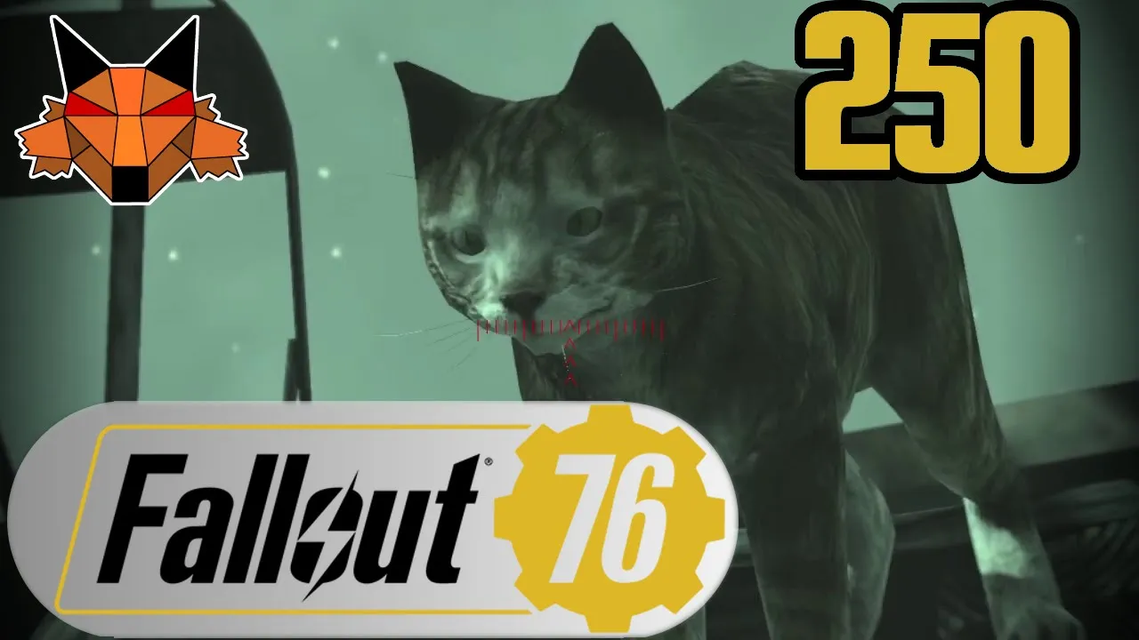 Let's Play Fallout 76 Part 250 - Cats