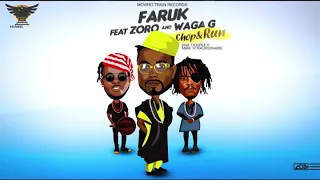 faruk ft zoro u0026 waga g chop and run official video 
