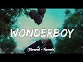 Bella - Wonderboy [slowed reverb] | Music Video | PROVE THEM WRONG