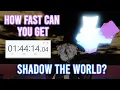 YBA How Fast Can You Get Shadow The World