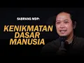 Sabrang: Kenikmatan Dasar Manusia