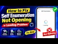 How to Fix Self Enumeration Not Opening or Loading Problem self enumeratio