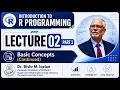 Introduction to R Programming Lecture 02 Part 2 General Vectors and Lists Continued