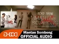 Download Lagu ECKO SHOW - Mantan Sombong (ft. LIL ZI) [Prod. by BONZBEAT] [ Audio ]