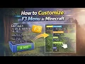 How to Customize F3 Menu in Minecraft Customize Debug Screen Step by Step
