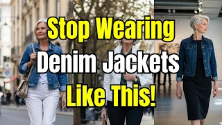 How to Wear Denim Jackets at 60 and Still Look AMAZING 7 Genius Styling Hacks
