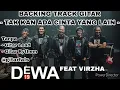 Download Lagu Backing Track - TAK KAN ADA CINTA YANG LAIN - DEWA19 Feat VIRZHA