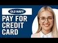 How To Pay For Old Navy Credit Card How To Make Payment For Old Navy Credit Card