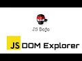 062 JavaScript DOM Explorer JS Dojo Myanmar Version