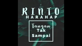 rinto harahap tangan tak sampai official 