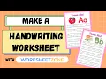 How to Make a Handwriting Worksheet in Minutes