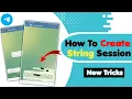 How To Create String Session Generate Telegram String Session Session