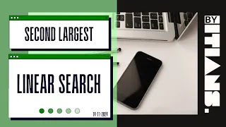 Second Largest Element in an Array without Sorting GFG Arrays ByIITians