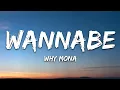 why mona - Wannabe (Lyrics)