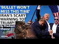 Lagu Iran is Planning to Attack Trump Directly? Scary Warning to Trump goes viral | By Prashant Dhawan