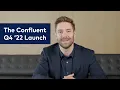 The Confluent Q4 22 Launch