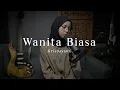 Download Lagu Aku Wanita Biasa - Krisdayanti ( cover )