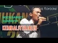 Download Lagu (Boleh Dicoba Suaranya) KEMBALI TERJALIN - SLAM (Lomba Karaoke)