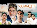 Lagu Waqt The Race Against Time Full Movie | Akshay Kumar, Priyanka Chopra, Amitabh Bachchan
