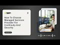 How to Choose Managed Services 10 MSP Questions That Could Save Your Business From Chaos