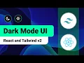 TailwindCSS Dark Mode UI with React App