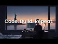 Code Build Repeat - Chillstep Productivity Mix For Developers