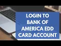 Bank of America EDD Login - How to Sign in to BofA Edd Card Account 2023