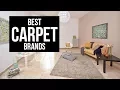 Top 5 Best Carpet Brands for Home in 2017