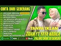 ZIDAN FT YAYA NADILA - CINTA DARI SEBERANG - CINTA LUAR BIASA -BAHTERA MAHLIGAI CINTA|| POP MELAYU
