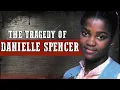 Danielle Spencer The Racist Abuse Behind a Black Child Star s Painful Comeback