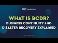 What is BCDR Business Continuity and Disaster Recovery Explained