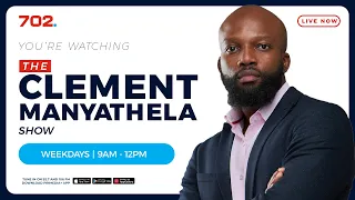 The Clement Manyathela Show LIVE