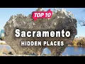 Top 10 Hidden Places to Visit in Sacramento California USA - English