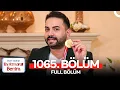 En Hamarat Benim 1065 Bolum SEZON FINALI