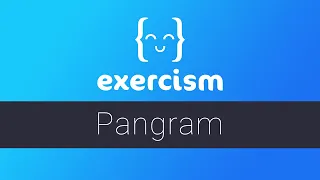 Exercism - Pangram