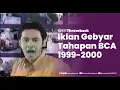 Lagu Iklan Gebyar Tahapan BCA tahun 1999 - 2000