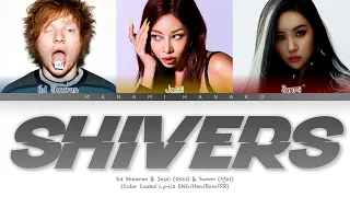 Download {VOSTFR} Ed Sheeran x JESSI x SUNMI _ 'SHIVERS' (Color Coded Lyrics Français/Rom/Han/Eng/가사) MP3