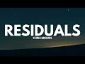 Chris Brown - Residuals (Lyrics)