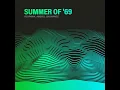 Summer Of '69 - R3SPAWN, Amero & Shuhandz