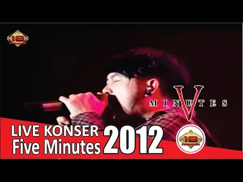 Download MP3 Live Konser Five Minutes Aku Patut Membenci Dia @Tangerang, 17 Maret 2012