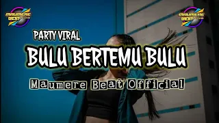 Download LAGU JOGET DANGDUT VIRAL🌴BULU BERTEMU BULU REMIX🌴🌴 MAUMERE BEAT OFFICIAL MP3