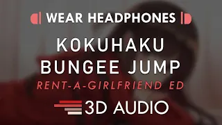 Download Rent a Girlfriend/Kanojo Okarishimasu ED Full – Kokuhaku Bungee Jump (3D AUDIO 🎧) | halca MP3