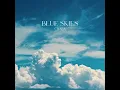 Blue Skies - Chafa