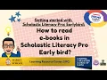 How to Access Scholastic Literacy Pro Earlybird