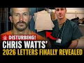 DISTURBING Chris Watts 2026 Letters Finally Revealed
