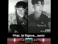 Lagu Jai Bajawa remix