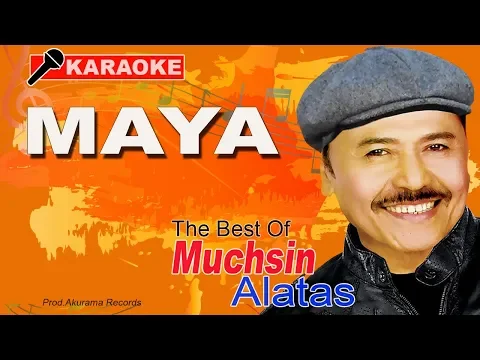 Download MP3 Muchsin Alatas - Maya (Karaoke)