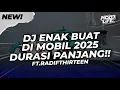 DJ ENAK BUAT DI MOBIL! BREAKBEAT DURASI PANJANG!! FULL BASS 2025 V3 [NDOO LIFE FT. @RadifWG ]